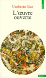 Umberto Eco - L'Oeuvre ouverte.