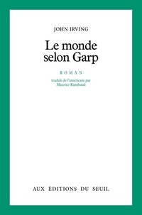John Irving - Le Monde selon Garp.