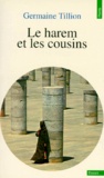 Germaine Tillion - Le Harem Et Les Cousins.