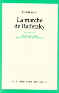 Joseph Roth - La Marche de Radetzky.
