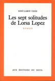 Sony Labou Tansi - Les Sept Solitudes de Lorsa Lopez.