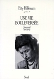 Etty Hillesum - Une Vie bouleversée - Journal, 1941-1943.