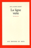 Paul-André Lesort - La Ligne verte.