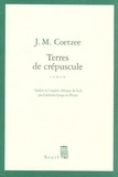 J. M. Coetzee - Terres de crépuscule.