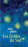 Julien Green - Les Étoiles du sud.
