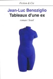 Jean-Luc Benoziglio - TABLEAUX D'UNE EX.