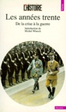  La revue Histoire - Les Annees Trente. De La Crise A La Guerre.
