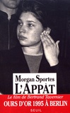 Morgan Sportès - L'appât.