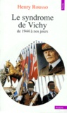 Henry Rousso - Le Syndrome De Vichy. De 1944 A Nos Jours, 2eme Edition Revue Et Mise A Jour 1990.