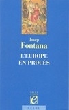 Josep Fontana - L'Europe en procès.