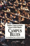 Didier Lapeyronnie et Jean-Louis Marie - Campus blues - Les étudiants face à leurs études.