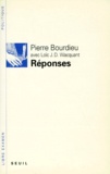 Pierre Bourdieu - Reponses. Pour Une Anthropologie Reflexive.