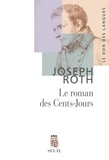 Joseph Roth - Le roman des Cent-Jours.