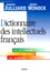 Claire Julliard - Dictionnaire des intellectuels français - Les personnes, Les lieux, Les moments.