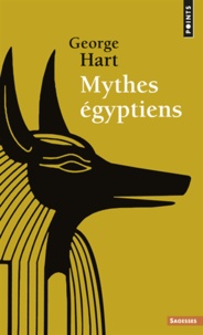 George Hart - Mythes égyptiens.
