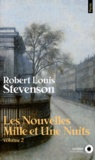 Robert Louis Stevenson - Les Nouvelles Mille Et Une Nuits. Tome 2.
