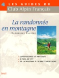 Catherine Elziere - La randonnée en montagne.