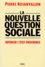 Pierre Rosanvallon - La Nouvelle Question Sociale. Repenser L'Etat-Providence.