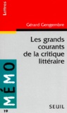 Gérard Gengembre - Les grands courants de la critique littéraire.