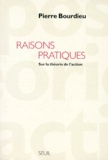 Pierre Bourdieu - Raisons Pratiques. Sur La Theorie De L'Action.