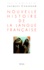 Jacques Chaurand (dir.) - Nouvelle histoire de la langue française.