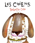 Babette Cole - Les Chiens.