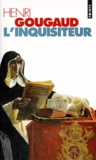 Henri Gougaud - L'Inquisiteur.