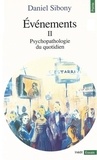 Daniel Sibony - Evénements - Psychopathologie du quotidien.