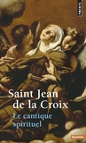  Jean de la Croix - Le cantique spirituel.