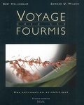 Edward-O Wilson et Bert Hölldobler - Voyage Chez Les Fourmis.