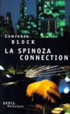 Lawrence Block - La Spinoza connection.