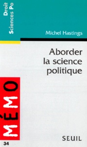 Michel Hastings - Aborder la science politique.
