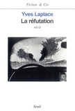 Yves Laplace - La réfutation - Récit.