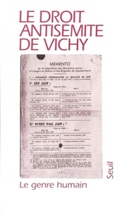  Collectif - Le Genre Humain N° 30-31 Ete-Automne 1996 : Le Droit Antisemite De Vichy.