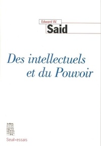 Edward-W Said - Des intellectuels et du Pouvoir.