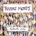 Babette Cole - Raides morts !.