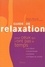 Henri Brunel - Guide De Relaxation Pour Ceux Qui N'Ont Pas Le Temps. Vingt-Deux Recettes "Efficaces Et Gouteuses".
