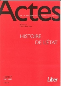 Collectif - Actes de la recherche en sciences sociales, n° 116-117 - Histoire de l'Etat.