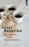 Agnès Desarthe - Un Secret Sans Importance.