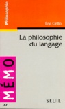Eric Grillo - La philosophie du langage.