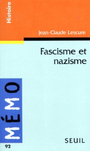 Jean-Claude Lescure - Fascisme et nazisme.
