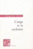 Simon Leys - L'ange et le cachalot.