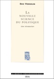 Eric Voegelin - La nouvelle science du politique. - Une introduction.