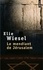 Elie Wiesel - Le mendiant de Jérusalem.