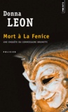 Donna Leon - Mort à la Fenice.