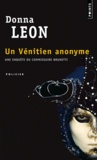 Donna Leon - Un Vénitien anonyme.
