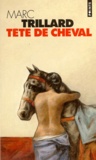 Marc Trillard - Tête de cheval.