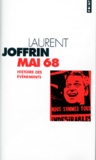 Laurent Joffrin - MAI 68. - Une histoire du mouvements.