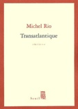 Michel Rio - Transatlantique.