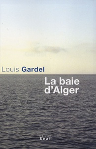 Louis Gardel - La baie d'Alger.